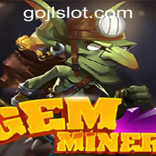 Unveiling the Intriguing World of GemMiner